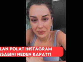 Dilan Polat Instagram Hesabını Neden Kapattı