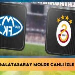 Galatasaray Molde canlı izle 29 Ağustos 2023