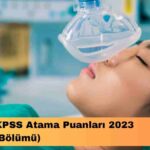 Anestezi KPSS Atama Puanları 2023