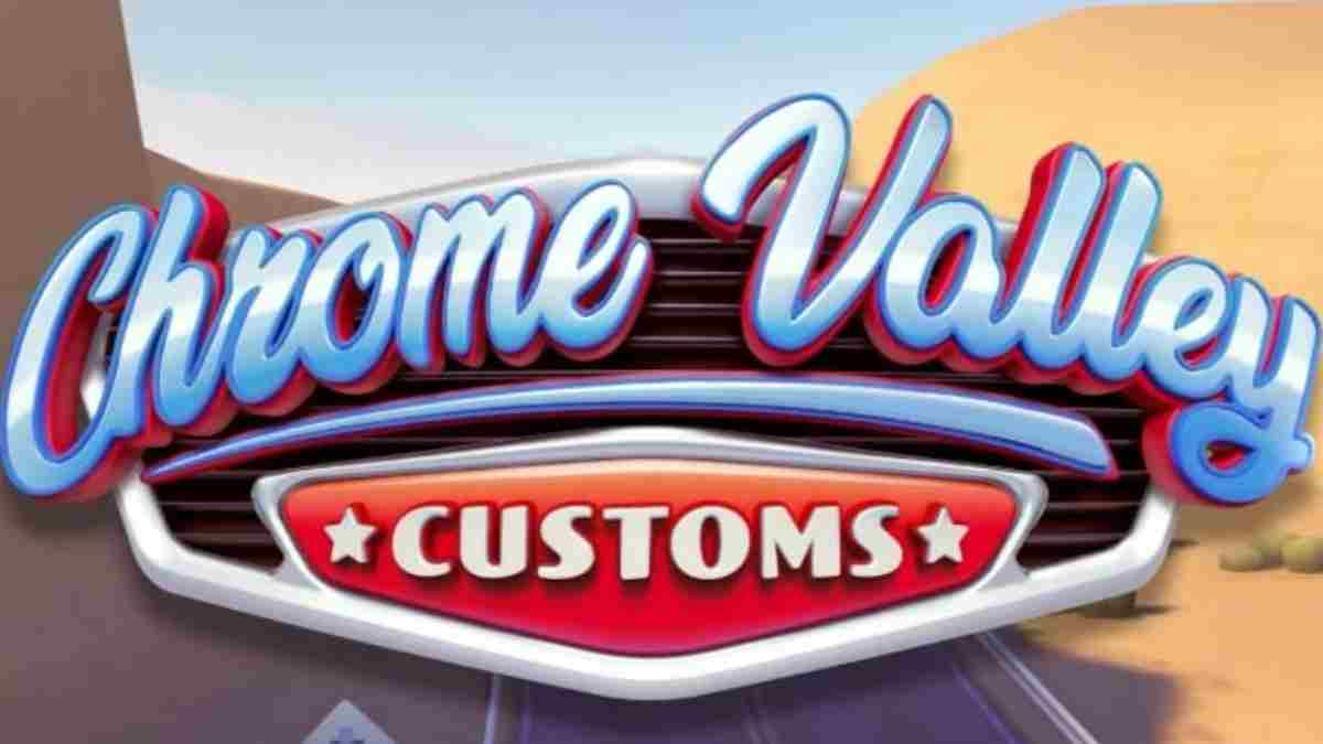 Chrome Valley Customs Level 109