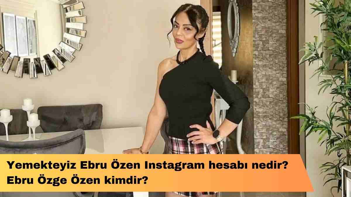 Yemekteyiz Ebru Özen Instagram hesabı