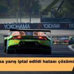 Assetto Corsa yarış iptal edildi hatası