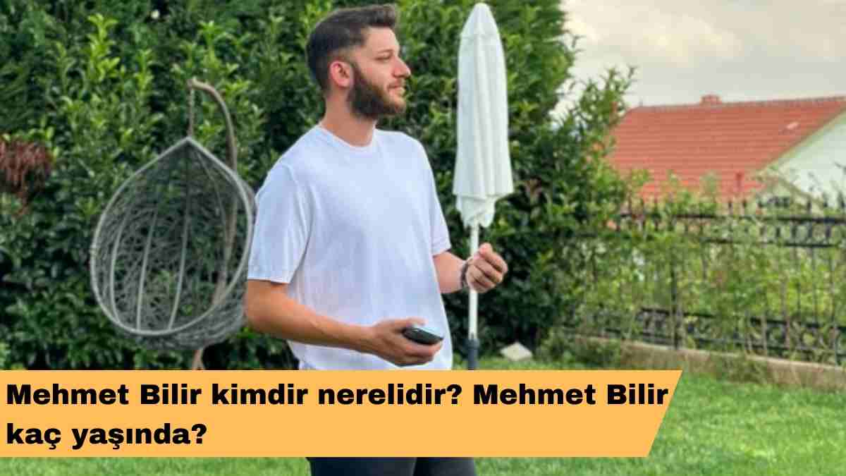 Mehmet Bilir kimdir