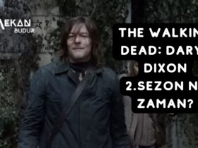 The Walking Dead: Daryl Dixon 2.Sezon Ne Zaman? Yayınlanacak? Dizi Yeni Sezon İçin Onay Aldı Mı?