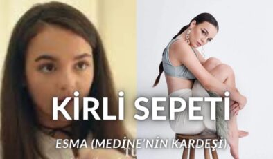 Kirli Sepeti Esma Kim? Kirli Sepeti Medine’nin Kardeşi Kim? Ufak Tefek Cinayetler Dizisinin Nilay’ı Aslıhan Kapanşahin, Kirli Sepeti Dizisinde Esma Rolünde!